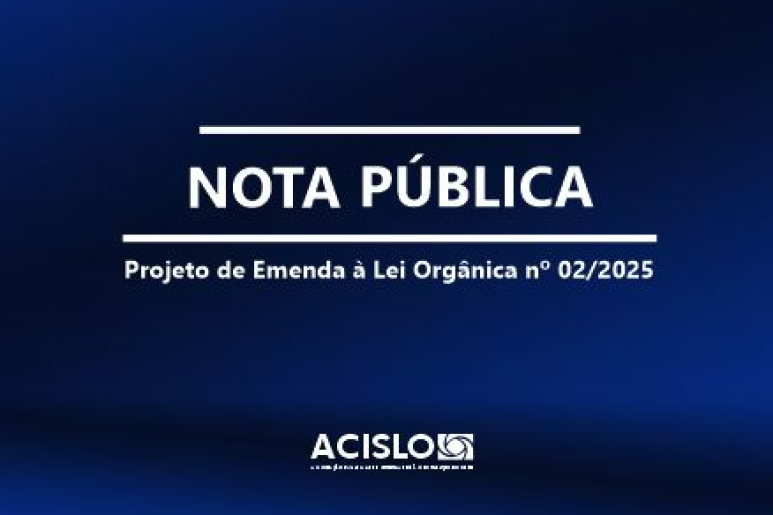 Capa notícia NOTA PÚBLICA — ACISLO