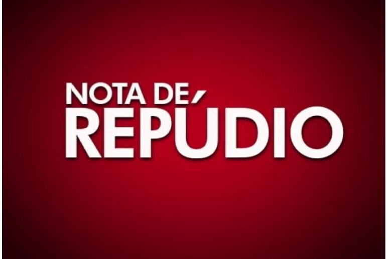 Capa notícia Nota de rep?dio