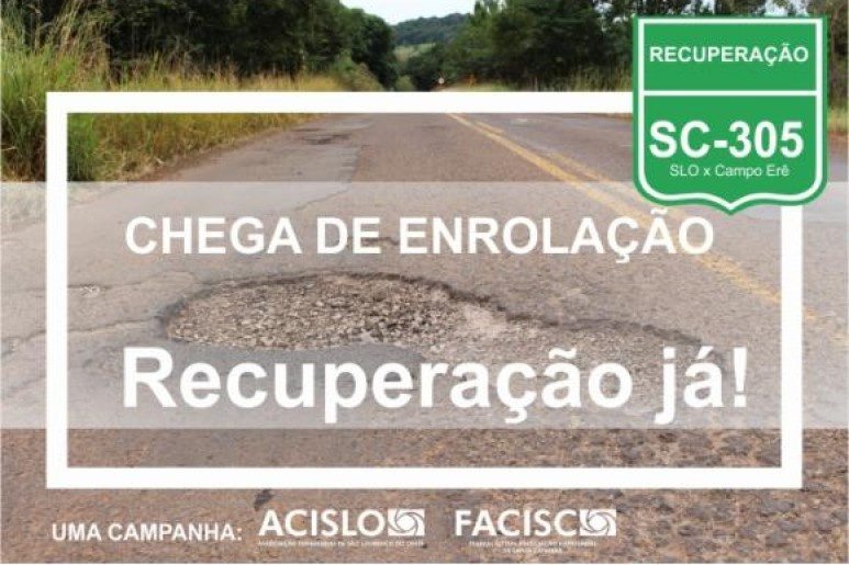 Capa notícia Campanha da Acislo quer solução urgente para a SC-305